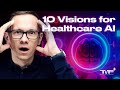 10 predictions about the future of healthcare ai  the medical futurist
