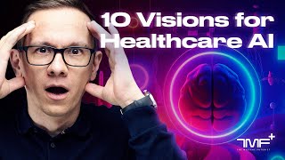 10 Predictions about the Future of Healthcare AI - The Medical Futurist