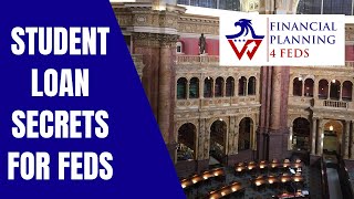 Student Loan Secrets for Federal Employees - Do You Use PSLF?