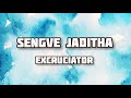 Excruciator  sengve jaditha lyrics