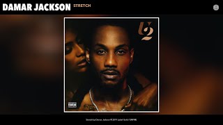 Damar Jackson - Stretch [Official Audio]