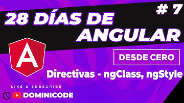 ¿Qué son las directivas de atributos? ngClass, ngStyle - 28 Días aprendiendo Angular #7
