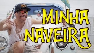 MINHA NAVEIRA | Funk Ostentação de Pobre