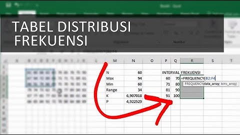 cara mudah membuat tabel distribusi frekuensi dengan excel