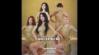 I Love Gi-Dle But...