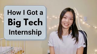 How I Got a Big Tech Internship in Software Engineering (with no previous experience)