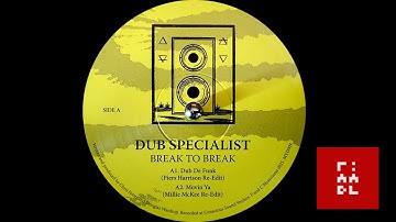 Dub Specialists – Break To Break