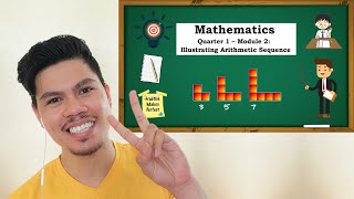 MATH 10 Q1 MODULE 2 | Illustrating Arithmetic Sequence (A Supplementary Video)