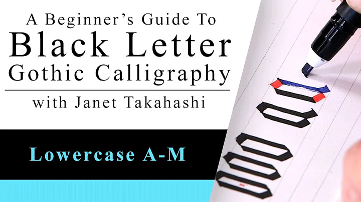 Black Letter Gothic Calligraphy with Janet Takahas...