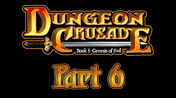 Dungeon Crusade - Part 6 - Solo Play