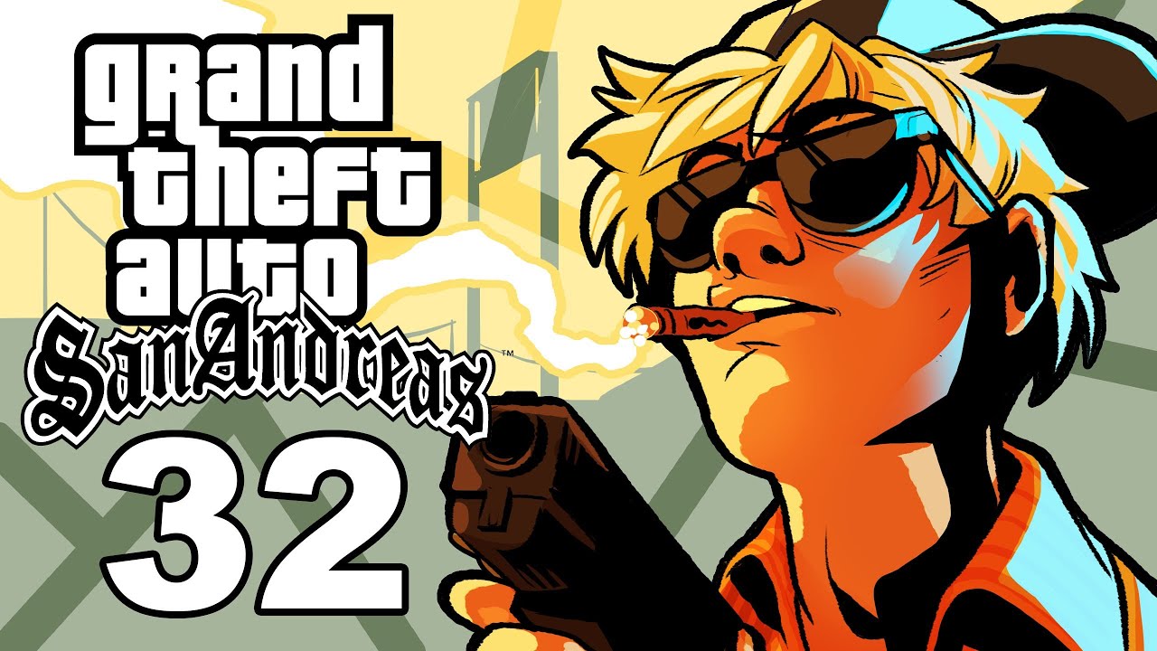 Grand Theft Auto San Andreas Gameplay / SSoHThrough Part 32 - CJ ...