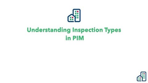 Understanding Inspection Types in PIM