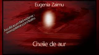 Eugenia Zaimu - Cheile de aur (1984)