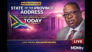 GAUTENG SOPA 2026 LIVE | PREMIER PANYAZA LESUFI ADDRESSES PROVINCE