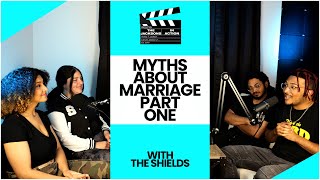 Myths About Marriage Pt. 1 W/ The Shields | The Jacksons In Action | 014