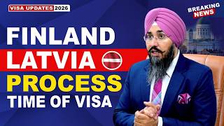FINLAND LATVIA PROCESS TIME OF VISA | STUDY VISA UPDATES 2026 | USA CANADA UK
