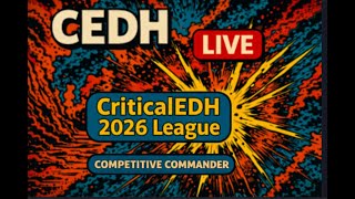 cEDH LIVE | CriticalEDH 2026 League Match | Competitive Commander Gameplay
