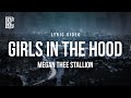 Megan Thee Stallion Girls In The Hood Lyrics Megan Thee Stallion Girls In The Hood Lyrics