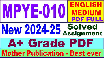 MPYE 010 solved assignment 2024-25 in English || mpye 010 solved assignment 2025 || mpye10 2024-25