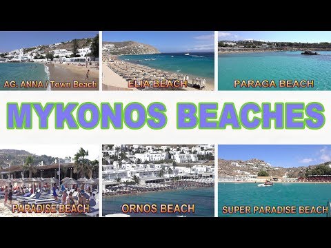 MYKONOS BEACHES - MYKONOS , GREECE 4K