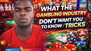 What the gambling industry doesn't want you to know/Tricks 