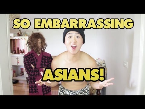 MOST EMBARRASSING PARENTS (Asians)