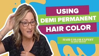 Using Demi Permanent Color