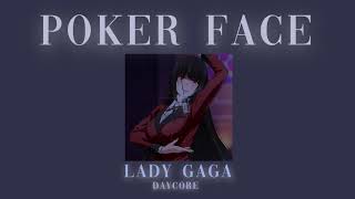 Lady Gaga - Poker Face ( Daycore/ Anti-Nightcore )