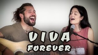 Viva Forever - Spice Girls Cover by Julien Mueller feat. Laura Mendez Doblado