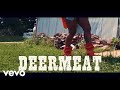 7txxn DEER MEAT Ft Kid Ziggy Papa Luke 