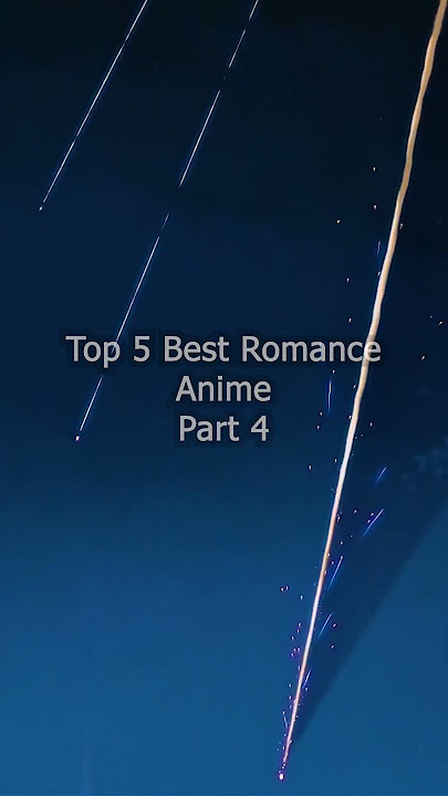 Top 5 Best Romance Anime | Part 4