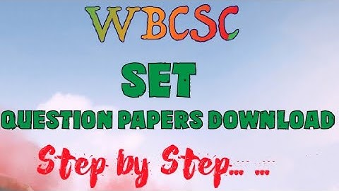 How To Download WB SET Privious Year Question Papers                             #wbcsc#education