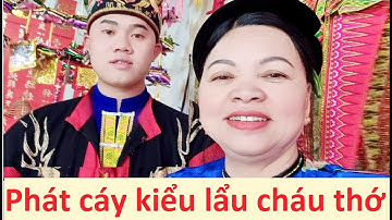 Phát cáy kiểu lẩu cháu thớ - Then Hằng và then Tú hát then hay; then lạng sơn | Tiên Sinh 2