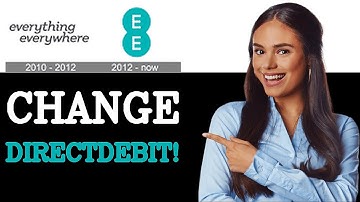 How To Change Ee Direct Debit (2025)