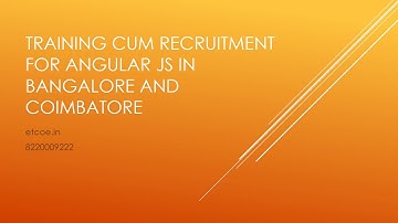 Training cum Recruitment for Angular JS in Bangalore and Coimbatore-etcoe.in
