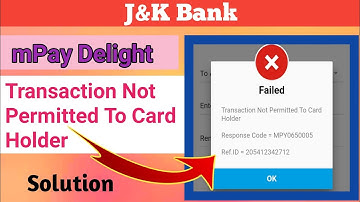J&K Bank Transaction not permitted to card holder | Transaction not permitted to card holder jk bank