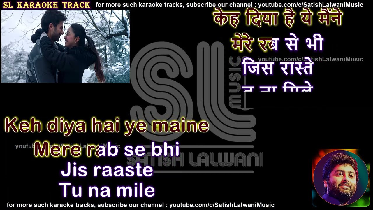 Tujhe kitna chahne lage hum  clean karaoke with scrolling lyrics