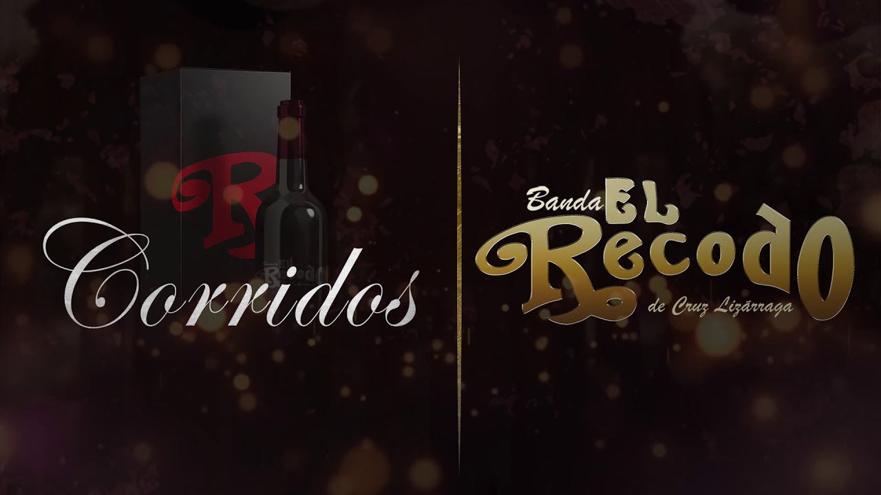 Banda El Recodo - Corridos (Playlist)
