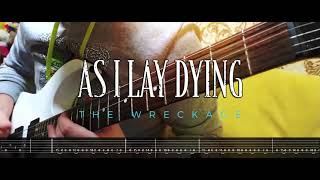 As I Lay Dying - The Wreckage | Guitar Cover + Screen Tabs
