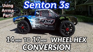 Senton 3s -17mm Aluminum Wheel Hex Conversion Utilizing Arrma Parts