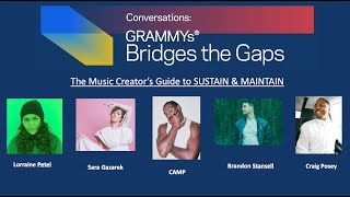 The Music Creator’s Guide to Sustain &amp; Maintain | GRAMMYs Bridges The GAP
