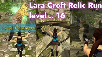 The best and only video you have to watch about lara Croft Relic Run Level 16
