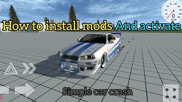 Install mods and activate in simple car crash! TUTORIAL #simplecarcrash @Xboygamingz