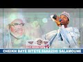 Cheikh baye biteye fahazihi salamoune nouvelle version