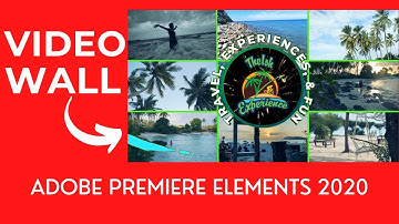 Adobe Premiere Elements VIDEO WALL or VIDEO GRID - Nine Clips on One Screen