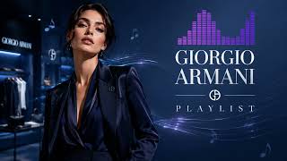 Giorgio Armani Style Store Music | 1 Hour Instrumental Deep House for Luxury Fashion Stores