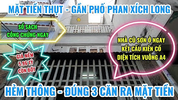 MẶT TIỀN THỤT NGAY PHỐ ẨM THỰC PHAN XÍCH LONG | 3 TẦNG - 3x10 - 2 NGỦ LỚN - SƠN MỚI Ở NGAY - 5.96 TỶ