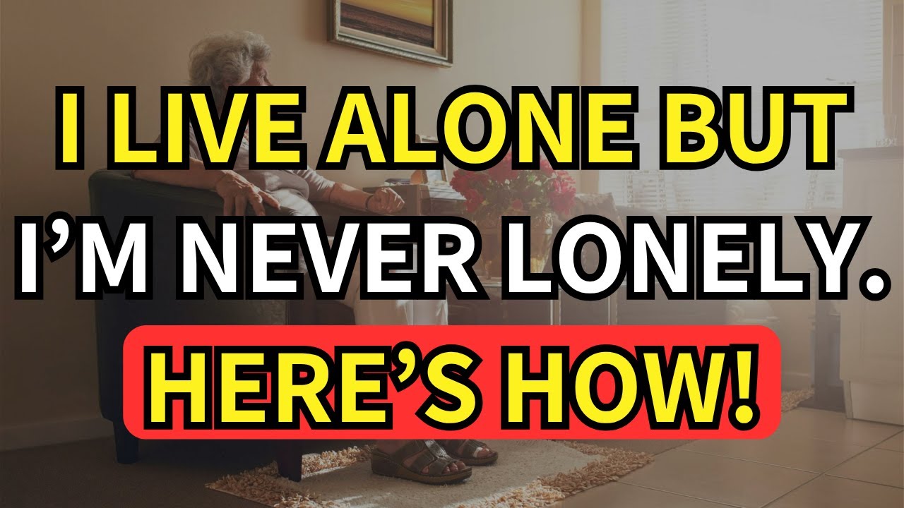 5 Habits To Prevent Loneliness When You Live Alone