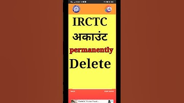 How to delet IRCTC account | permanently delete irctc account #shorts  #shortsvideo