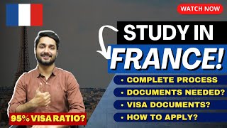 Study In France Complete Guide 2024! | Requirements, Fees, Visa, Documents | 95% Visa Ratio